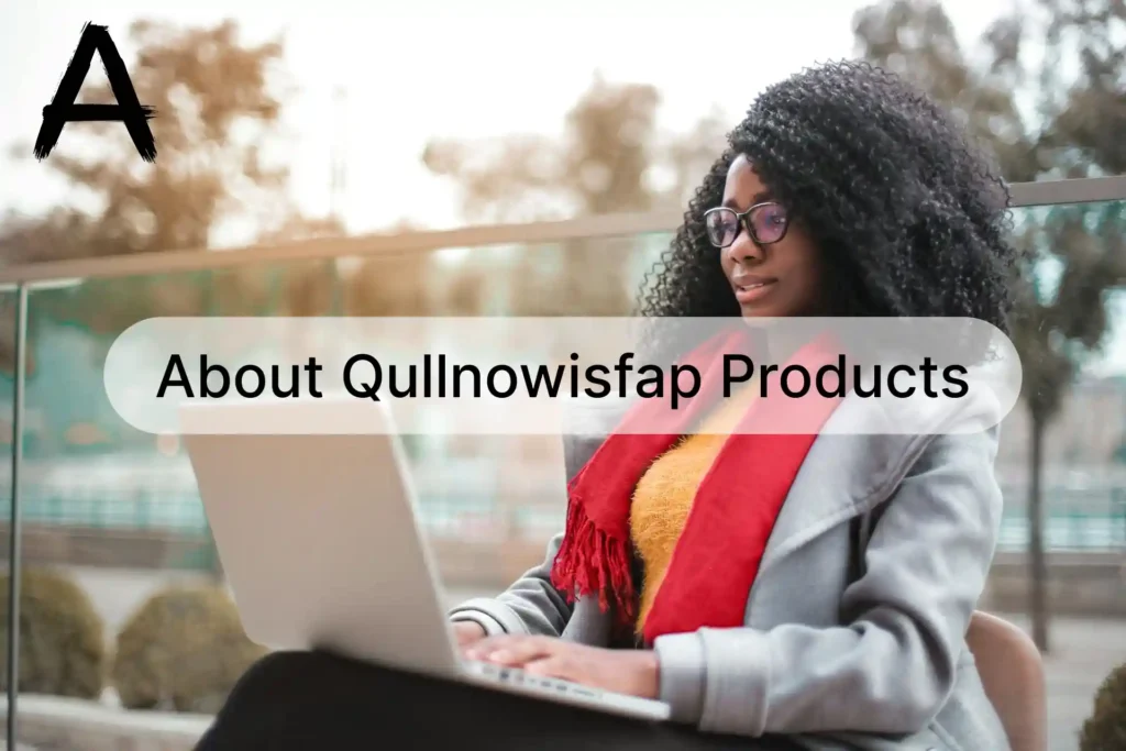 about qullnowisfap products